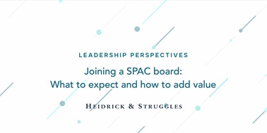 Joining a SPAC board: What to expect and how to add value